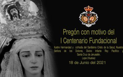 Pregón I Centenario fundacional Lepe 2021 – Isabel Mª González Muñoz (completo)